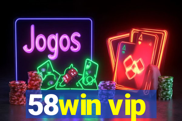 58win vip